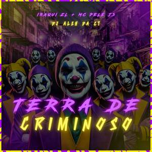 Terra de Criminoso (Explicit)