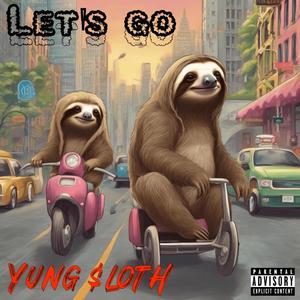 LET'S GO (Explicit)