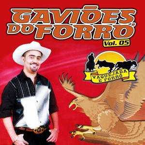 Gaviões do Forró, Vol. 5 (Ao Vivo)