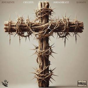 Crucifix (feat. Kamafo) (Explicit)