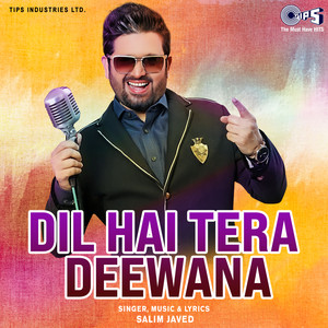 Dil Hai Tera Deewana