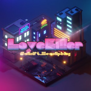 Love Killer (Explicit)