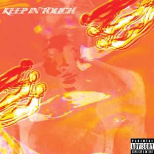 keep in touch (feat. Jotty Jo) [Explicit]