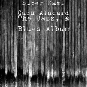 The Jazz, & Blues Album (Explicit)