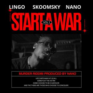 START A WAR (MURDER RIDDIM) (feat. LINGO_OFFICIAL & SKOOMSKY) [Special Version] [Explicit]