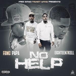 No Help (feat. Fbmg Papa) (Explicit)