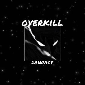 OVERKILL