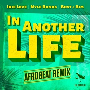 In Another Life (Afrobeat Remix)