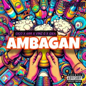 AMBAGAN (Explicit)