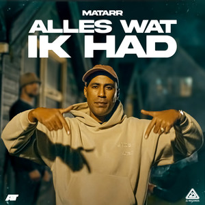 Alles wat ik had (Explicit)