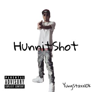 Hunnit Shot (Explicit)