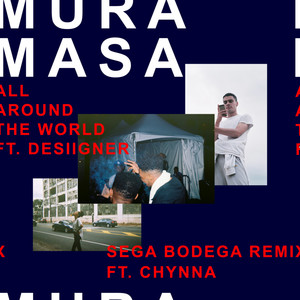 All Around The World (Sega Bodega Remix) [Explicit]