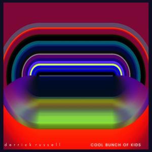 Cool Bunch of Kids (Explicit)