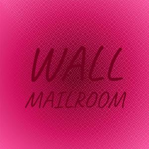 Wall Mailroom