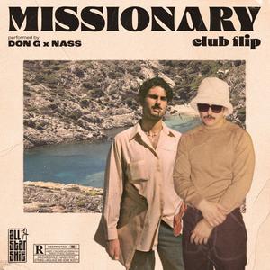 MISSIONARY (feat. NASS) [CLUB FLIP]