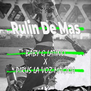 Rulin De Mas (feat. Pirus La Voz Magica) (Explicit)