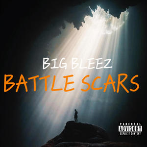 BATTLE SCARS (Explicit)