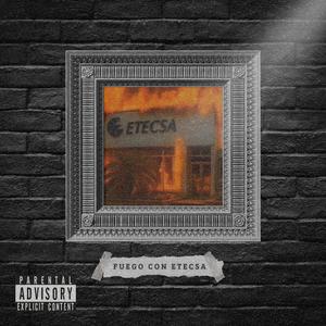 Fuego Con Etecsa (Explicit)