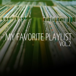 My Favorite Playlist, Vol. 2