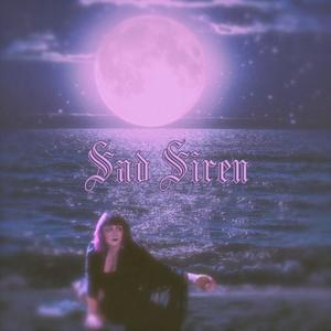 Sad Siren