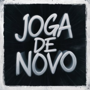 JOGA DE NOVO (Remix|Explicit)