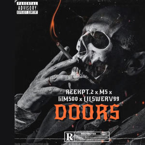 DOORS (feat. lilM500, lilswerv99 & M5) (Explicit)