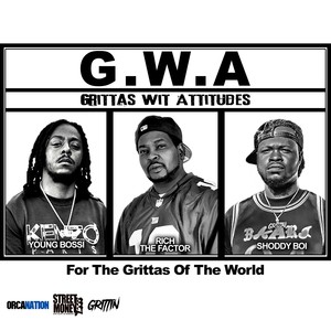 G.W.A. Grittas Wit Attitudes (Explicit)