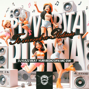 To Vivendo a Putaria (Explicit)