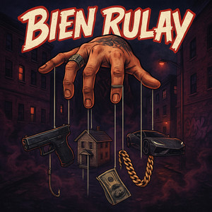 Bien Rulay (Explicit)