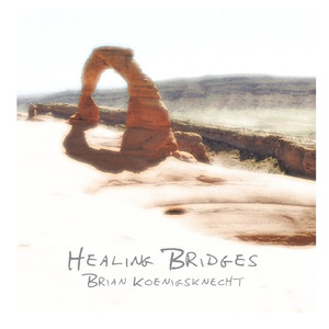 Healing Bridges (Explicit)