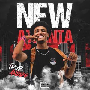 New Atlanta (Explicit)