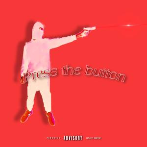 press the button (Explicit)