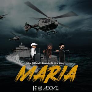 Maria (feat. Blader04 & NINO MIAMI versioning) [versioning] [Explicit]