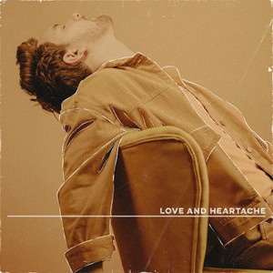 Love and Heartache