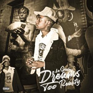 Dreams Too Reality (Explicit)