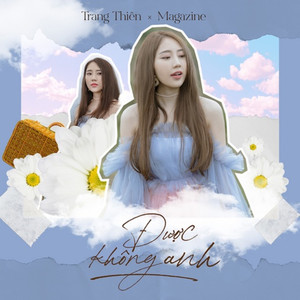 Được Không Anh (feat. Magazine)