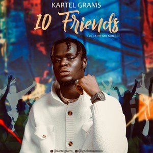 10 Friends (Explicit)