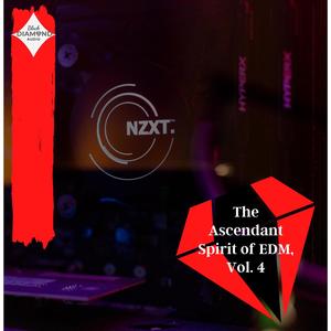 The Ascendant Spirit Of EDM, Vol. 4