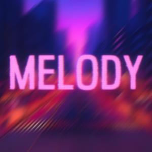 Melody (feat. Yor Ease)