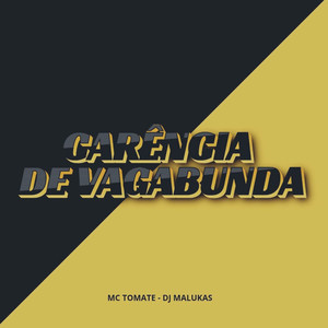 Carência de Vagabunda (Explicit)