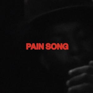 Pain Song (Explicit)