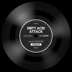 Dirty Acid Attack