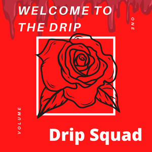 Drip Season (Explicit)