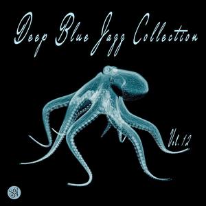 Deep Blue Jazz Collection, Vol. 12