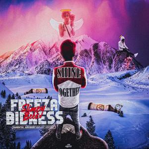 FREEZA BIDNESS (Explicit)