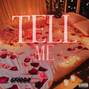 Tell Me (Explicit)