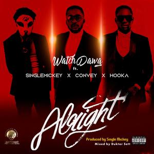 Alright(feat. Single Mickey, Convey & Hooka)