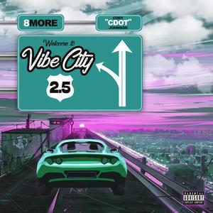 Vibe City 2.5 (Explicit)