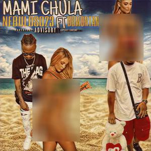 mami chula (feat. bbmontana)