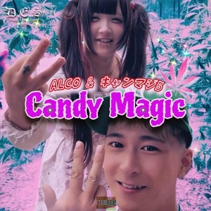 Candy Magic (Explicit)